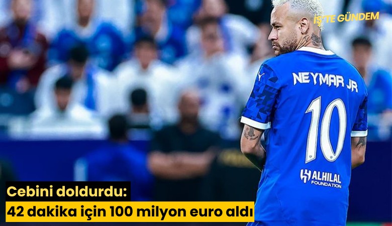 Cebini doldurdu: 42 dakika için 100 milyon euro aldı