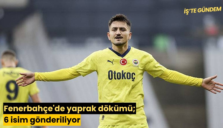 Fenerbahçe'de yaprak dökümü: 6 isim gönderiliyor!