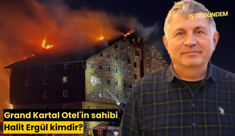 Grand Kartal Otel'in sahibi Halit Ergül kimdir?
