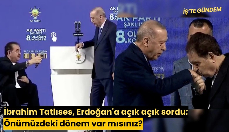 İbrahim Tatlıses, Erdoğan'a açık açık sordu: Önümüzdeki dönem var mısınız?