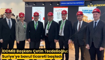 İDDMİB Başkanı Çetin Tecdelioğlu: Suriye'ye bavul ticareti başladı