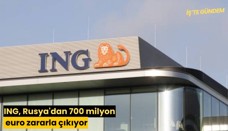 ING, Rusya'dan 700 milyon euro zararla çıkıyor