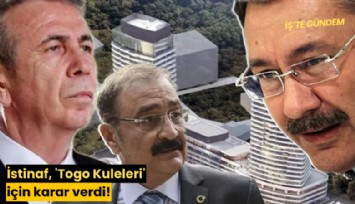 İstinaf, 'Togo Kuleleri' için karar verdi!