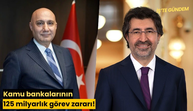 Kamu bankalarının 125 milyarlık görev zararı!