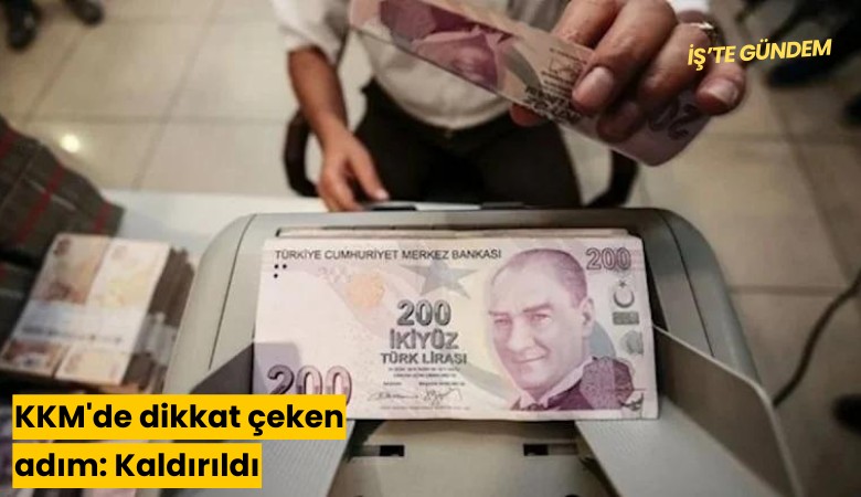 KKM'de dikkat çeken adım: Kaldırıldı