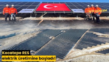 Kocatepe RES elektrik üretimine başladı!