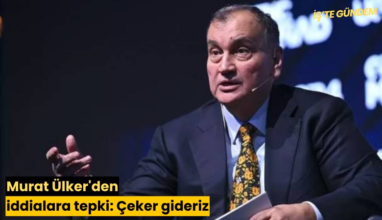 Murat Ülker'den iddialara tepki: Çeker gideriz
