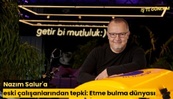 Getir'in kurucusu Nazım Salur'a eski çalışanlarından tepki: Etme bulma dünyası!