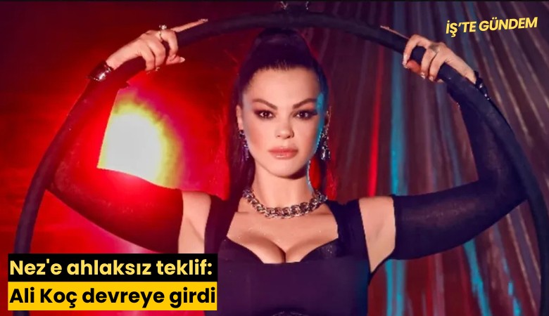 Nez'e ahlaksız teklif: Ali Koç devreye girdi