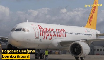 Pegasus uçağına bomba ihbarı!