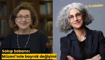 Sakıp Sabancı Müzesi'nde bayrak değişimi