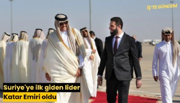 Suriye'ye ilk giden lider Katar Emiri oldu