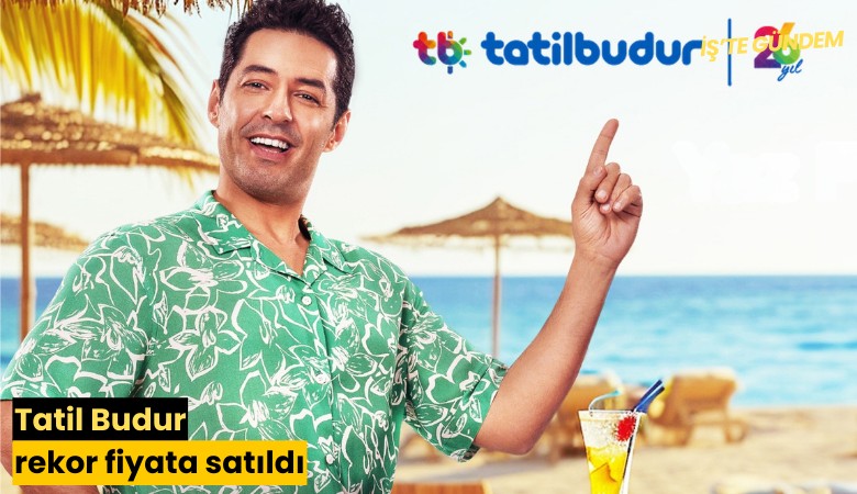 Tatil Budur rekor fiyata satıldı