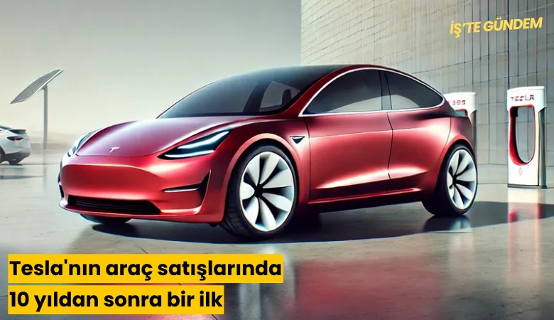 Tesla'nın araç satışlarında 10 yıldan sonra bir ilk