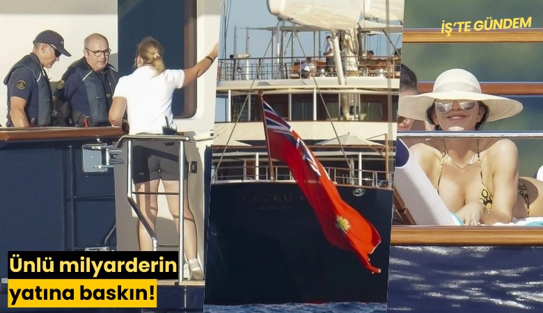 Ünlü milyarderin yatına baskın!