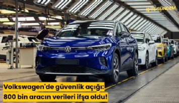 Volkswagen'de güvenlik açığı: 800 bin aracın verileri ifşa oldu!