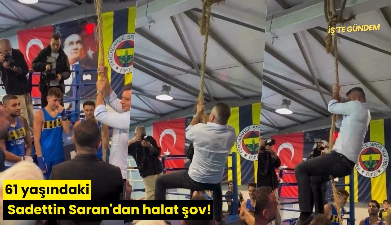 61 yaşındaki Sadettin Saran'dan halat şov!