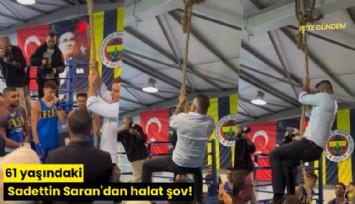 61 yaşındaki Sadettin Saran'dan halat şov!