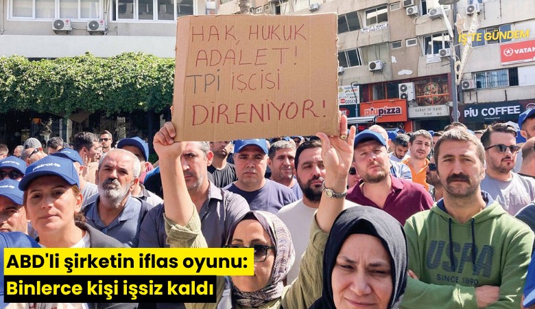 ABD'li şirketin iflas oyunu: Binlerce kişi işsiz kaldı
