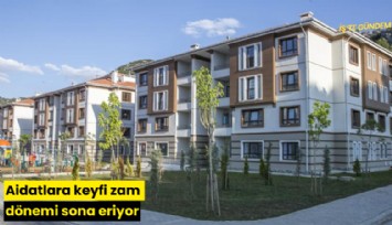 Aidatlara keyfi zam dönemi sona eriyor