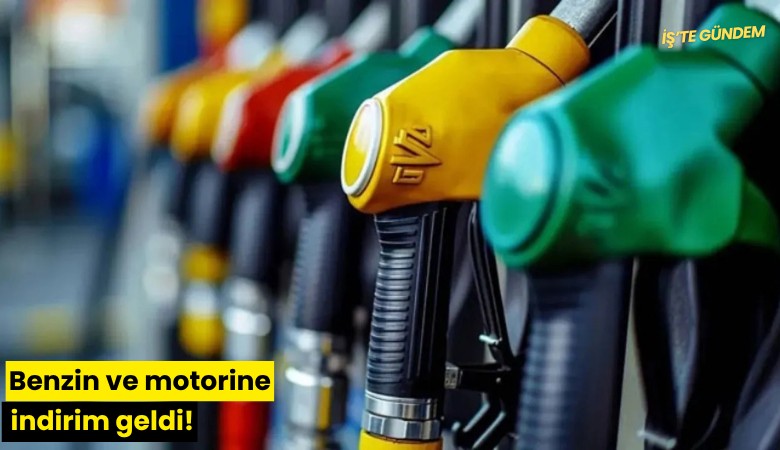 Benzin ve motorine indirim geldi!