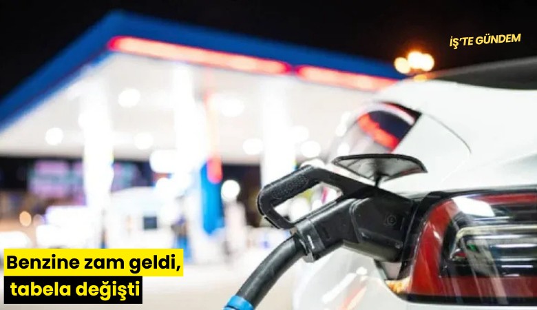 Benzine zam geldi, tabela değişti