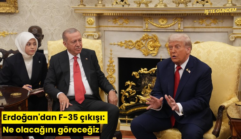 Erdoğan'dan F-35 çıkışı: Ne olacağını göreceğiz