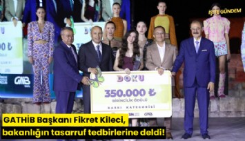 GATHİB Başkanı Fikret Kileci, bakanlığın tasarruf tedbirlerine deldi!