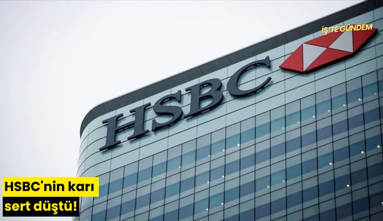 HSBC'nin karı sert düştü!