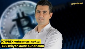 ICYPREX yatırımcısı şokta: 600 milyon dolar buhar oldu