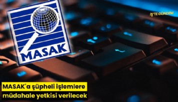 MASAK'a şüpheli işlemlere müdahale yetkisi verilecek