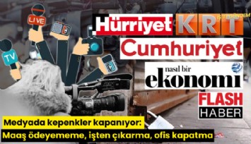 Medyada kepenkler kapanıyor: Maaş ödeyememe, işten çıkarma, ofis kapatma