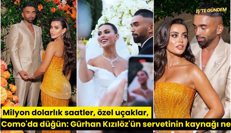 Milyon dolarlık saatler, özel uçaklar, Como'da düğün: Gürhan Kızılöz'ün servetinin kaynağı ne?