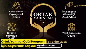 Ortak Yarınlar Ödül Programı için başvurular başladı