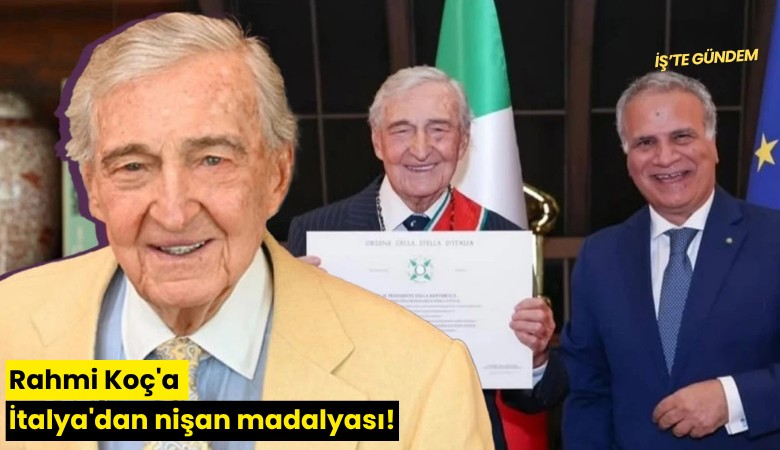 Rahmi Koç'a İtalya'dan nişan madalyası!