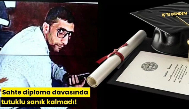 Sahte diploma davasında tutuklu sanık kalmadı!