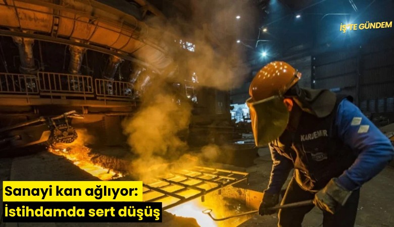 Sanayi kan ağlıyor: İstihdamda sert düşüş