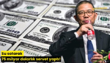 Su satarak 75 milyar dolarlık servet yaptı!