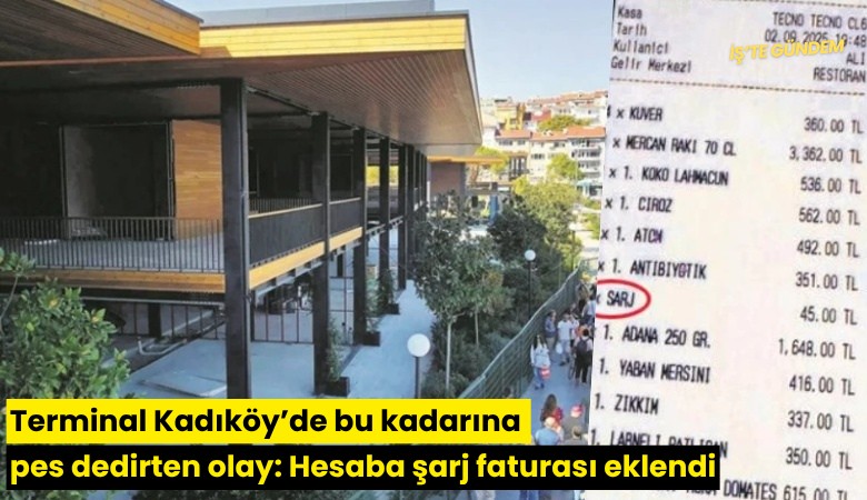 Terminal Kadıköy'de bu kadarına pes dedirten olay: Hesaba şarj faturası eklendi