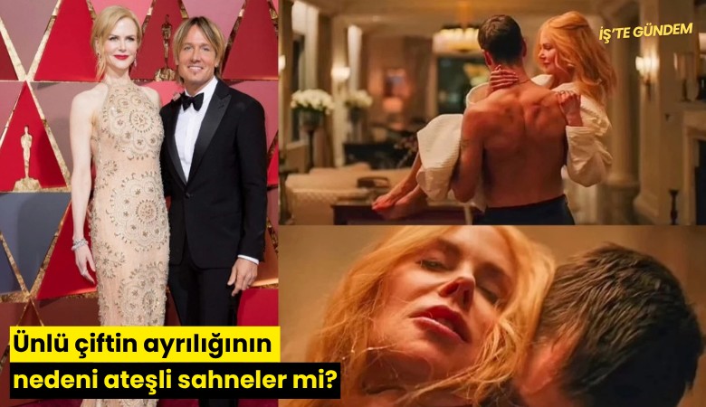 Ünlü çiftin ayrılığının nedeni ateşli sahneler mi?