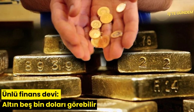 Ünlü finans devi: Altın 5 bin doları görebilir