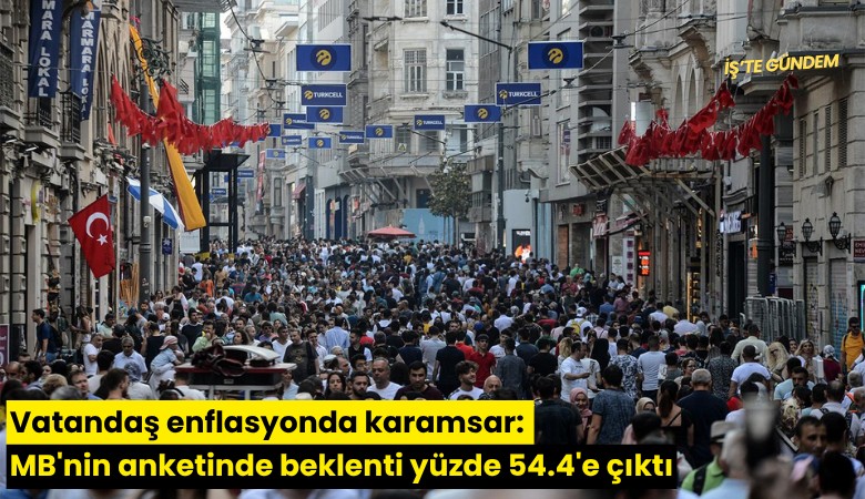 Vatandaş enflasyonda karamsar: MB'nin anketinde beklenti yüzde 54.4'e çıktı