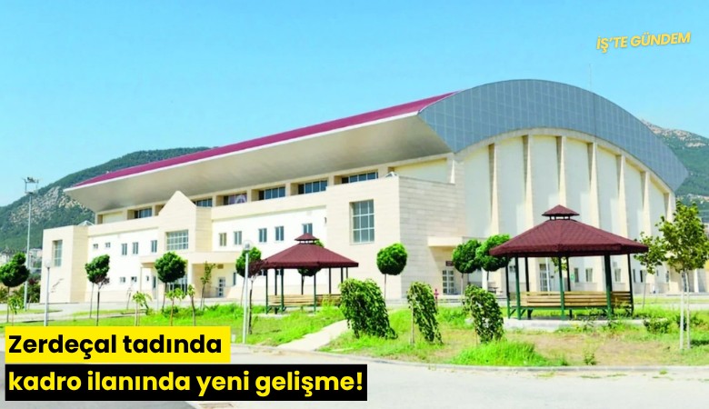 Zerdeçal tadında kadro ilanında yeni gelişme!