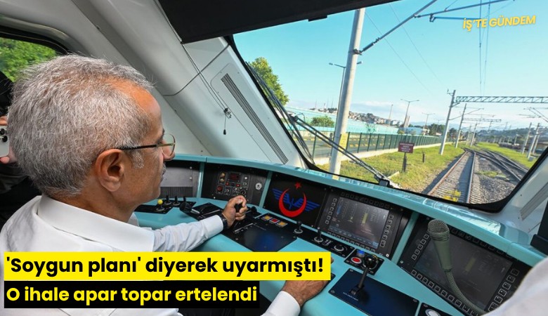 'Soygun planı' diyerek uyarmıştı! O ihale apar topar ertelendi