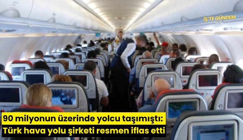 90 milyonun üzerinde yolcu taşımıştı: Türk hava yolu şirketi resmen iflas etti