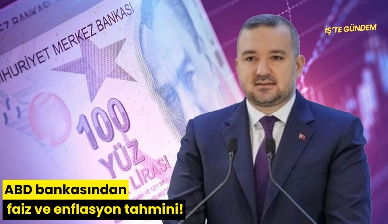 ABD bankasından faiz ve enflasyon tahmini!