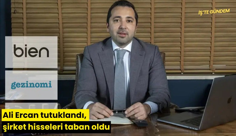 Ali Ercan tutuklandı, şirket hisseleri taban oldu