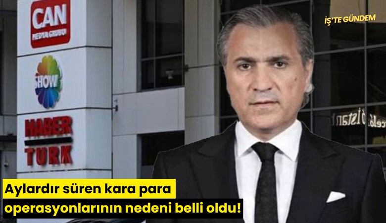 Aylardır süren kara para operasyonlarının nedeni belli oldu!