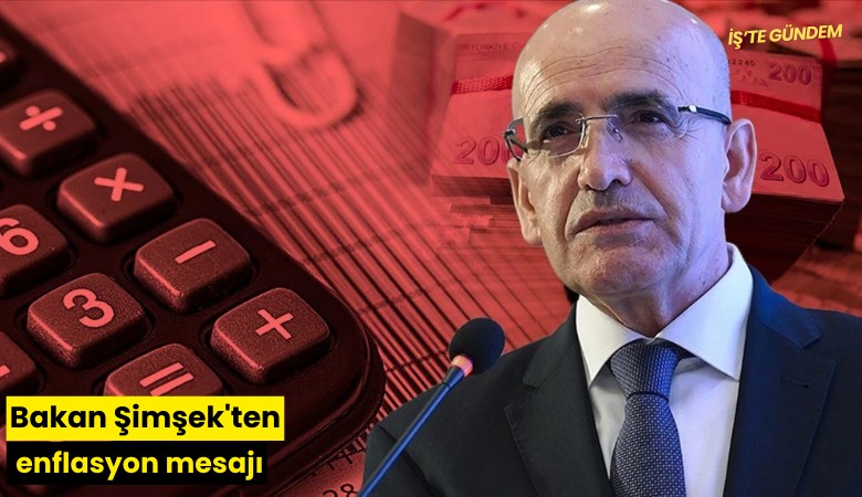 Bakan Şimşek'ten enflasyon mesajı
