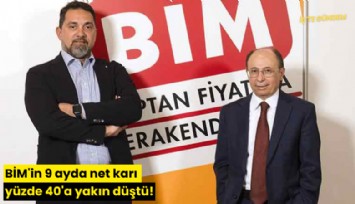 BİM'in 9 ayda net karı yüzde 40'a yakın düştü!